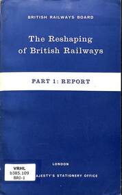 Book, British Railways Board, The Reshaping of British Railways Part 1: Report, 1963