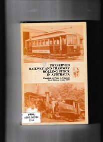 Book, Peter Charrett, Preserved railway and tramway rolling stock in Australia, 1977