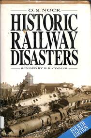Book, Nock, O.S, Historic Railway Disasters, 1987