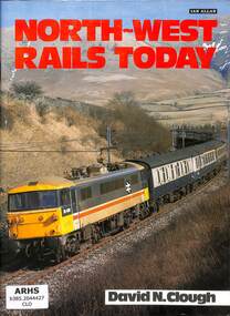 Book, Clough, David N, North-West Rails Today, 1986