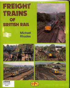 Book, Rhodes, Michael, Freight Trains of British Rail, 1982