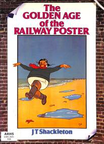 Book, Shackleton, J.T, The Golden Age of the Railway Poster, 1976