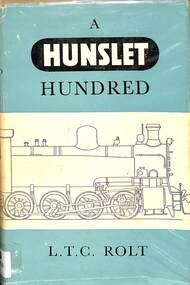 Book, Rolt, L.T.C, A Hunslet Hundred, 1964