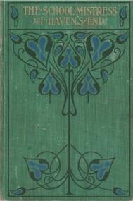 Book, Overton, Ella Eldersheim, The schoolmistress of Haven's End, [n.d.] [1900?]