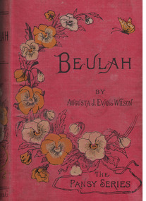 Book - Novel, Evans Wilson, A. J. (Augusta Jane), Beulah, [n.d.] [First published 1859. This edition/series 1892?]