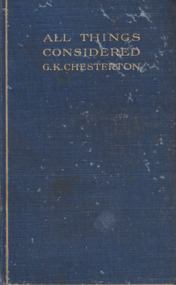 Book - Essays, Chesterton, G. K, All Things Considered, 1908