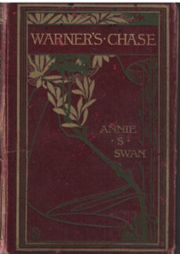 Book - Novel, Swan, Annie S. (Mrs Burnett Smith), Warner's Chase : or the gentle heart, [n.d.] [First published 1885. Numerous later editions.]