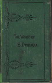 Book - Novel, Disraeli, Benjamin, Coningsby : or, the new generation, [n.d.] [First published 1844, date of this edition not known]