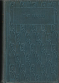 Book - Novel, Ouseley, Mulvy, The Jewess by Mulvy Ouseley, 1911