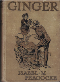 Book - Novel, Peacocke, Isabel M, Ginger, [1921]