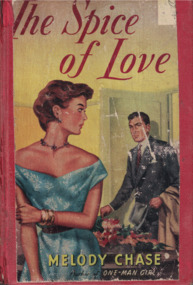 Book - Novel, Chase, Melody, The spice of love, Copyright 1957