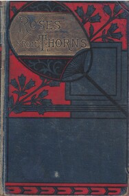 Book - Novel, Martin, Mrs A. H. (Mary Emma Martin), Roses from thorns : or the old manor house, [n.d.] [1880?]