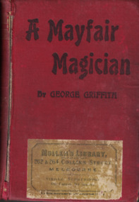 Book - Novel, Griffith,George, A Mayfair magician : a romance of criminal science, 1905
