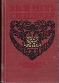 Book - Novel, Bonner, Geraldine, Rich men's children by Geraldine Bonner : with illustrations by C. M. Relyea, 1906