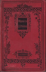 Book - Novel, Ainsworth, William Harrison, Mervyn Clitheroe, [n.d.] [First published 1858, date of this edition not known]