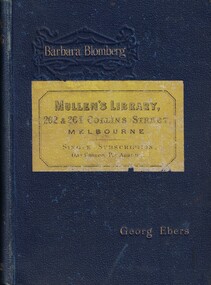 Book - Novel, Ebers, Georg, Barbara Blomberg : a historical romance : in two volumes : Vol. 2 ; by Georg Ebers, translated by Mary J. Stafford, 1807