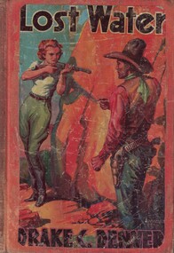 Book - Novel, Denver, Drake C, Lost water, n.d. [1942]