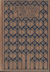Book - Novel, Henty, G. A, In the hands of the cave dwellers, [n.d.] [1902?]
