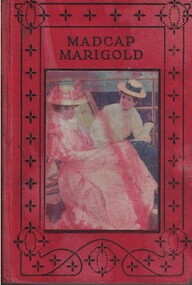 Book - Novel, Mackintosh, Mabel, Madcap Marigold, [n.d.] [1898]