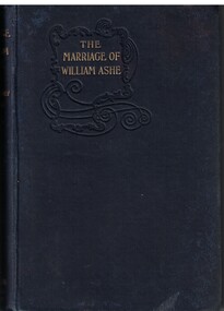 Book - Novel, Ward, Mrs Humphrey (Mary Augusta Ward) et al, The marriage of William Ashe, 1905
