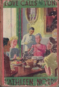 Book - Novel, Norris, Kathleen, Love calls the tune, First published 1945 (this edition 1949)