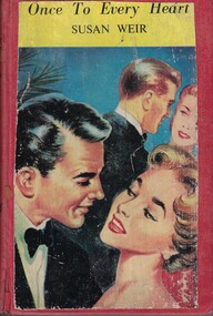 Book - Novel, Weir, Susan, Once to every heart, 1957