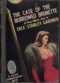 Book - Novel, Gardner, Erle Stanley, The case of the borrowed brunette, 1951