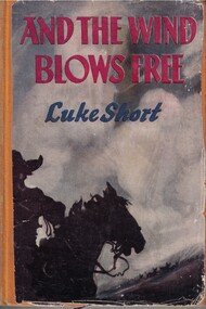 Book - Novel, Short, Luke, And the wind blows free ; published for the Wild West Club, 1946