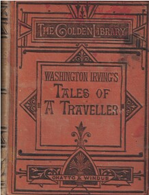 Book - Short stories, Irving, Washington (writing as Geoffrey Crayon), Tales of a traveller, [1877?] [First published 1824]