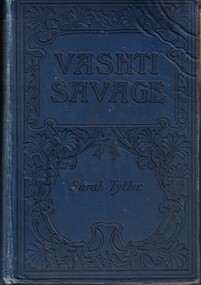 Book - Novel, Tytler, Sarah (pseudonym of Henrietta Keddie), Vashti Savage, [n.d.] [1904?]