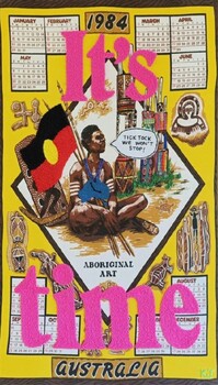 A 1984 Aboriginal souvenir art calendar with the words 'It's Time' embroidered in large pink letters.