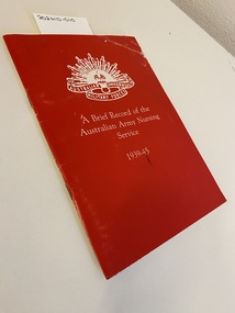 Booklet, [Barbara Williams (nee Haynes)], A brief record of the Australian Army Nursing Service : 1939-45, [1985?]