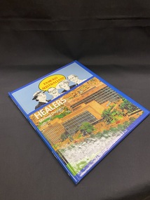 Hardcover book with a dark blue border and spine. There are two panels on the cover, a rectangle across the top third and a square box filling in the remaining cover. The top box has an illustration of four heads (two ladies wearing hats and two men), above them is a yellow bubble with 'famous Australians' printed in red. The lower box has a photo image of a hospital with the title and author printed in white in the top left corner.