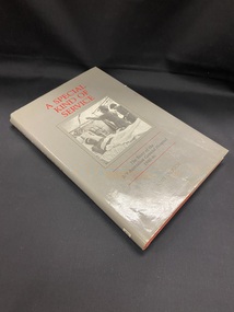 Red hardcovered book covered in a grey dust jacket. The just jacket has the title printed in red at the top then a square with a border around it, inside which is a black and white photograph of two nurses tending to a male patient in a hospital bed inside a tent. There are two red lines underneath and between them the sub-title is printed in black, followed by the author's name at the bottom.