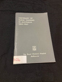 Dark grey booklet with two staples down the side and the title printed in white text in the upper left corner. The bottom of the page shows the emblem and name of The Royal Women's Hospital Melbourne.