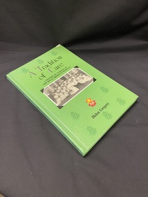 Light green hardcover book. Title and author are printed along the spine in black. The title is at the top of the cover, followed by a black and white photo of a group of nurses posing on the steps of a building. At the bottom is a coloured emblem of the Royal Brisbane Hospital. There are duplicate emblems in green print, in lines of three across the cover.