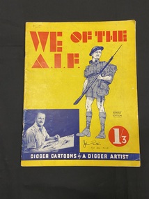 Book - Paperback book, John Porter, We of the A.I.F.: digger cartoons by a digger artist, 1940[?]