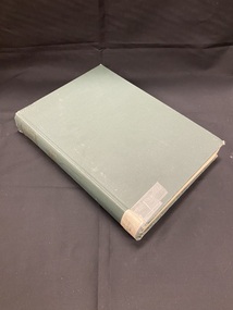 Dark green cloth-bound book with the title and editor printed on the spine in gold lettering. At the bottom of the spine is the Australian War Memorial Canberra emblem in gold.