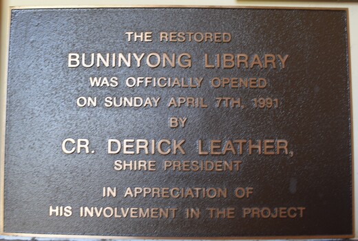 Plaque commemorating the Official Opening of Restored Buninyong Library, April 1991