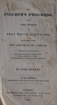 An 1836 copy of The Pilgrim's Progress by John Bunyan.