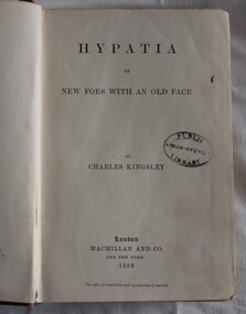 Copy of a book called Hypatia, by Charles Kingsley, which was part of the former Buninyong Public Library collection. 