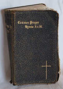 Book of Common Prayer presented as 1st Prize to Blanche Brown, Senior Girl's Class, in 1900 at the Buninyong Holy Trinity Church.