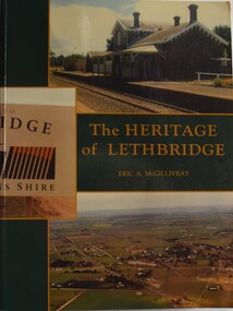 History of Lethbridge, Victoria