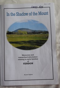 Historical stories about the early families of Yendon.