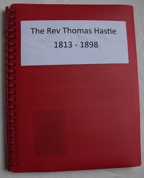 Collection of biographical notes, articles, and images of the Rev. Thomas Hastie, 1813 to 1898.