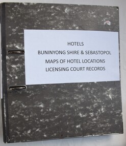 Folder containing lists, maps and records relating to hotels in Buninyong Shire and Sebastopol