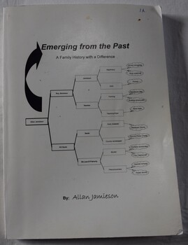A4 size book on the history of the Jamieson family and connections.