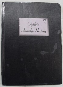 Historical notes on the Ogilvie Family descended from John Ogilvie.