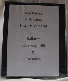 Folder of collected articles on the history of Mechanic's Institutes in central Victoria.