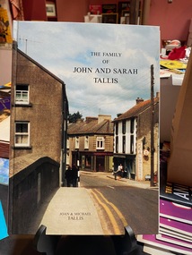 Book, The Family of John and Sarahj Tallis